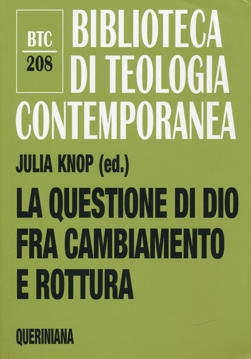 La questione di Dio fra cambiamento e rottura : teologia e pastorale nell'epoca della secolarità