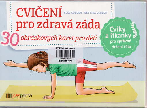 Cvičení pro zdravá záda : 30 obrázkových karet pro děti