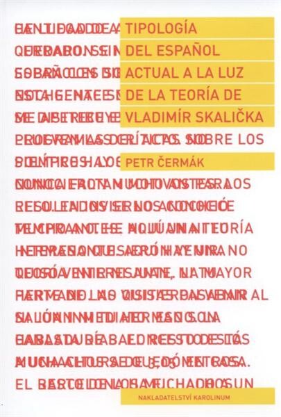 Tipología del español actual a la luz de la teoría de Vladimír Skalička