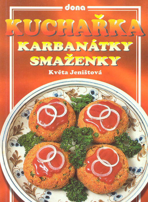 Kuchařka : karbanátky a smaženky