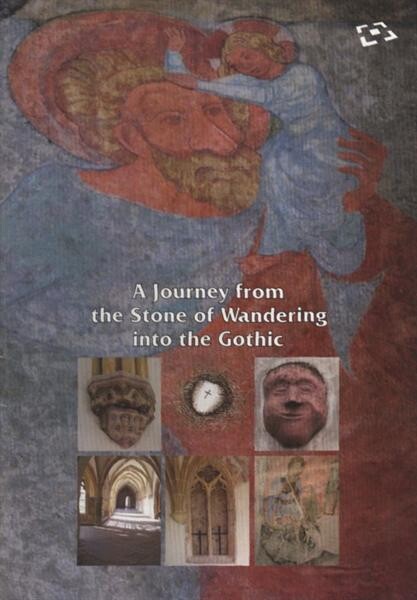 A journey from the stone of wandering into the gothic