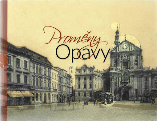 Proměny Opavy
