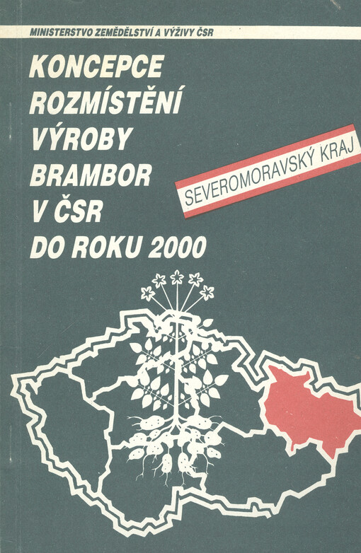 Koncepce rozmístění výroby brambor v ČSR do roku 2000 : kraj Severomoravský