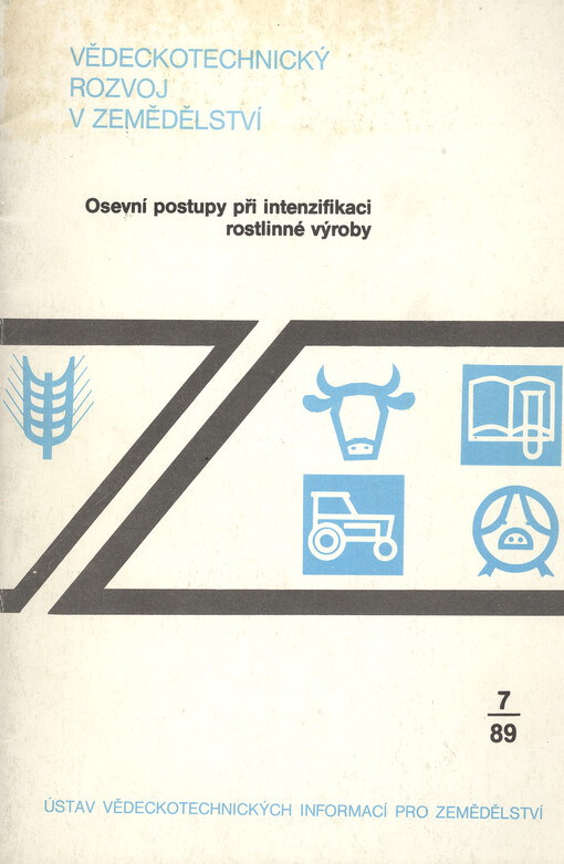Osevní postupy při intenzifikaci rostlinné výroby : studie VTR