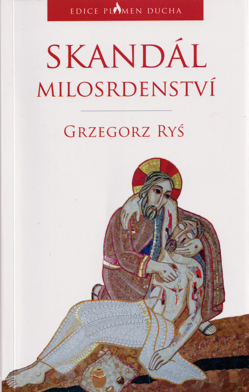 Skandál milosrdenství