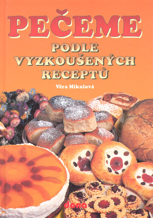 Pečeme podle vyzkoušených receptů