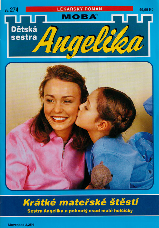 Krátké mateřské štěstí