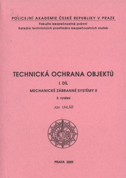 Technická ochrana objektů. I. díl, Mechanické zábranné systémy II