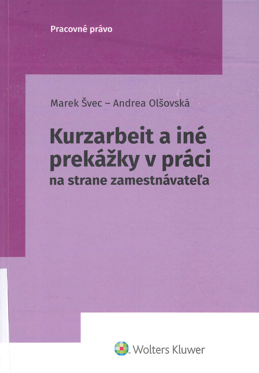 Kurzarbeit a iné prekážky v práci na strane zamestnávateľa