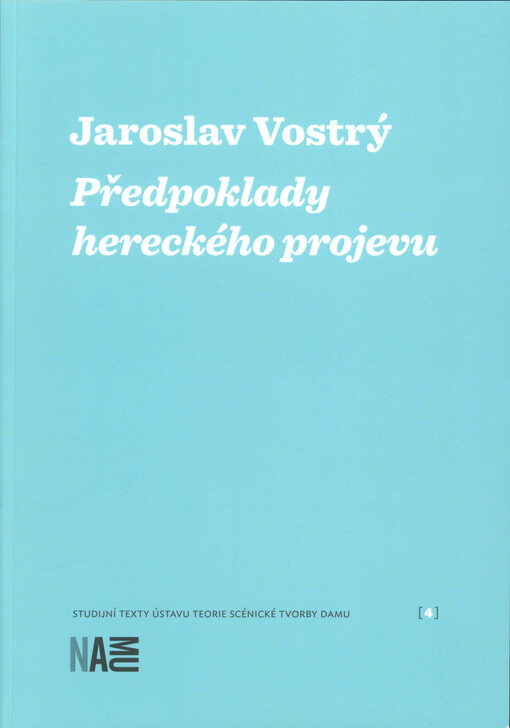 Předpoklady hereckého projevu