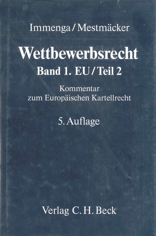 Wettbewerbsrecht. Band 1. EU/Teil 2, Kommentar zum Europäischen Kartellrecht