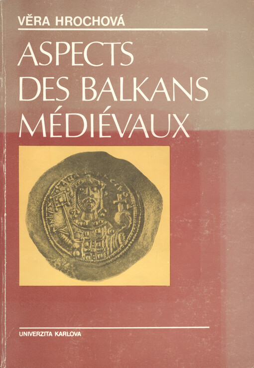Aspects des Balkans médiévaux