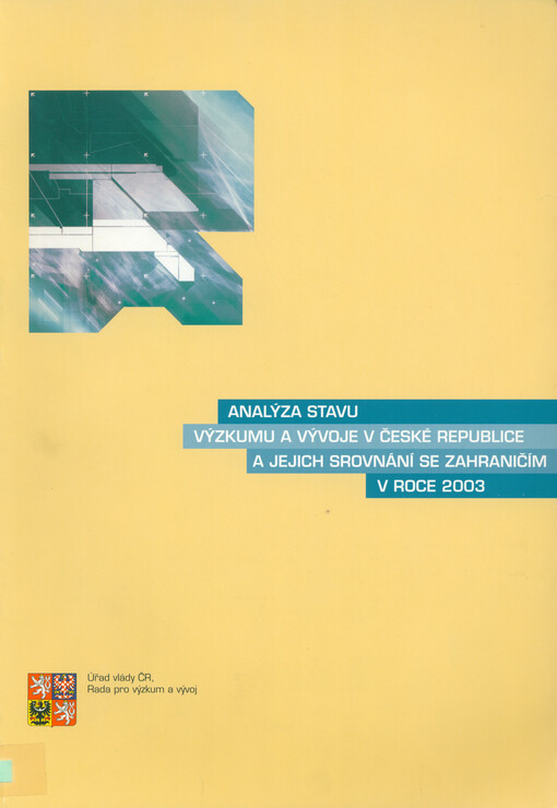 Analýza stavu výzkumu a vývoje v České republice a jejich srovnání se zahraničím v roce 2003