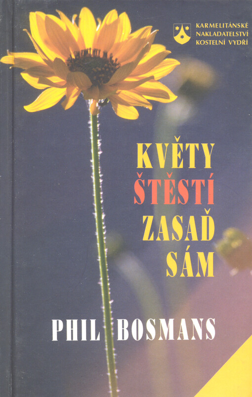 Květy štěstí zasaď sám