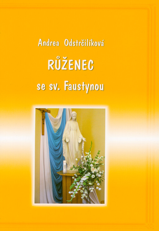 Růženec se Sv. Faustynou