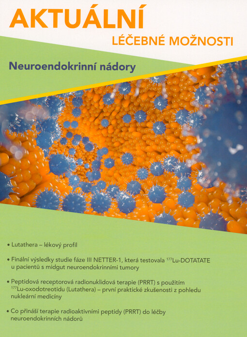 Aktuální léčebné možnosti : neuroendokrinní nádory