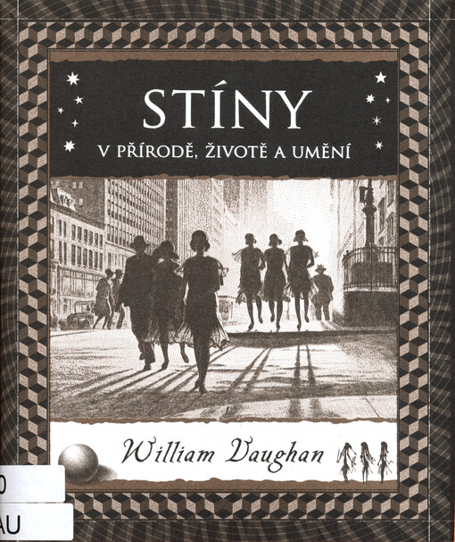 Stíny : v přírodě, životě a umění