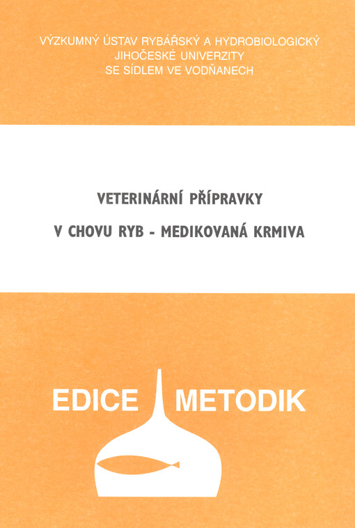 Veterinární přípravky v chovu ryb - medikovaná krmiva