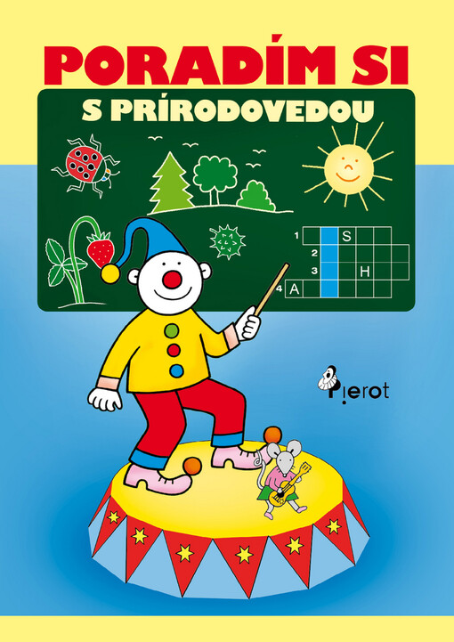 Poradím si s prírodovedou : chcem vedieť všetko o našom svete