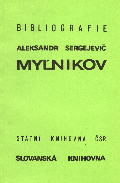 Aleksandr Sergejevič Myl'nikov: 60 let : bibliografie