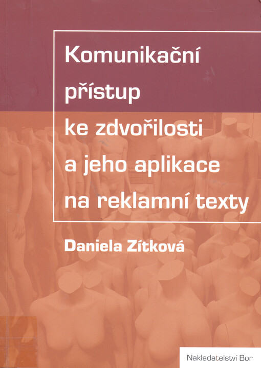Komunikační přístup ke zdvořilosti a jeho aplikace na reklamní texty