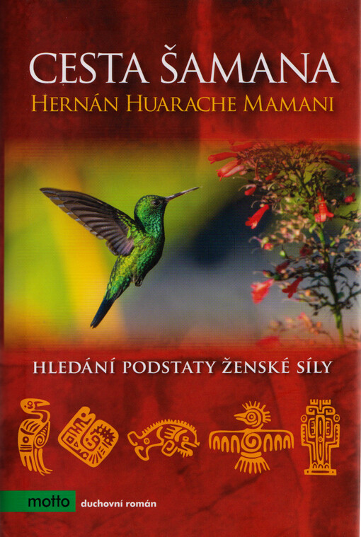 Cesta šamana : hledání podstaty ženské síly