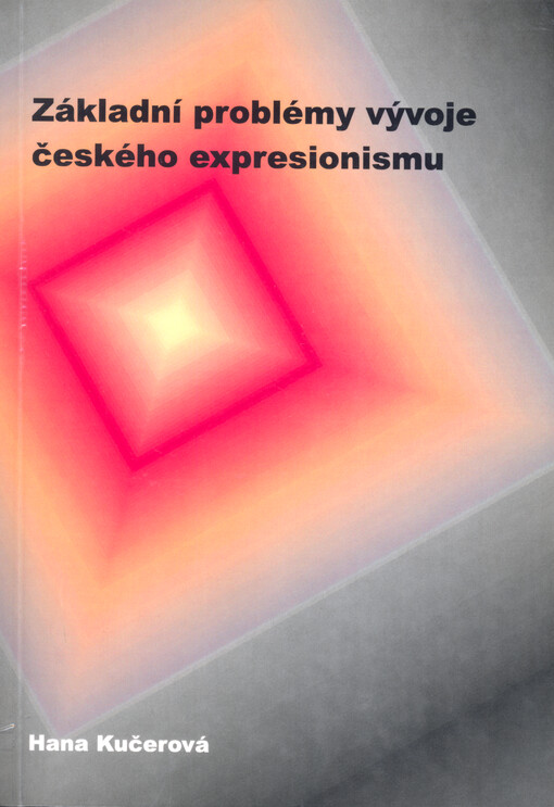 Základní problémy vývoje českého expresionismu : (programová východiska a tvůrčí praxe Literární skupiny)