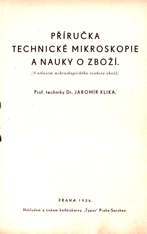 Příručka technické mikroskopie a nauky o zboží : (s atlasem mikroskopického rozboru zboží)
