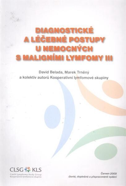Diagnostické a léčebné postupy u nemocných s maligními lymfomy III