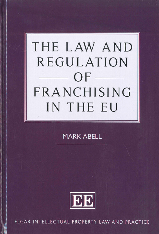 The law and regulation of franchising in the EU