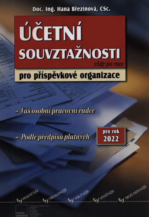 Účetní souvztažnosti pro příspěvkové organizace 2022 : váš osobní pracovní rádce : redakční uzávěrka 20.1.2022