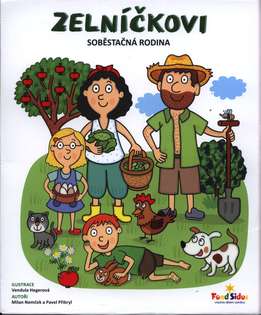 Zelníčkovi : soběstačná rodina : obrázkové čtení