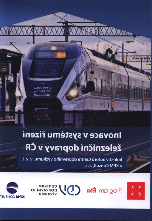 Inovace v systému řízení železniční dopravy v ČR