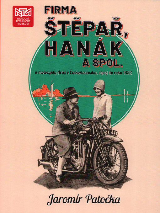 Firma Štěpař, Hanák a spol. a motocykly Ariel v Československu, vývoj do roku 1932