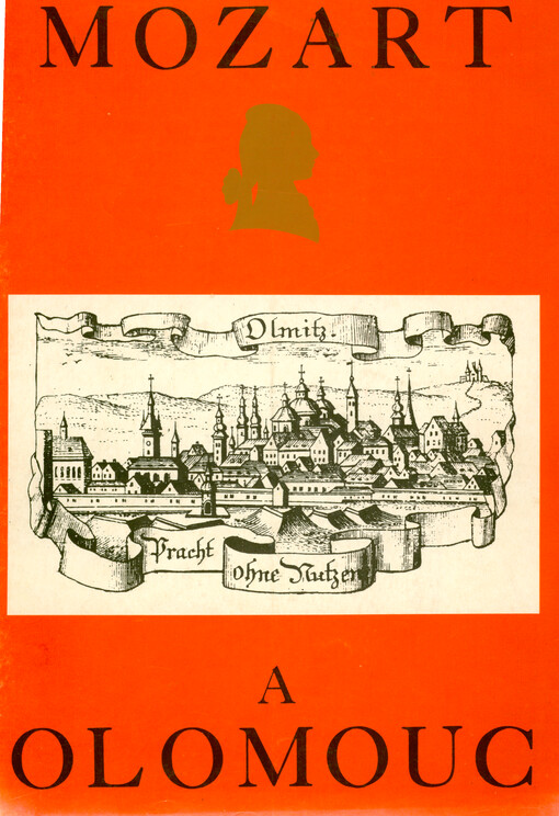 Mozart a Olomouc : sborník studií k 200. výročí úmrtí Wolfganga Amadea Mozarta