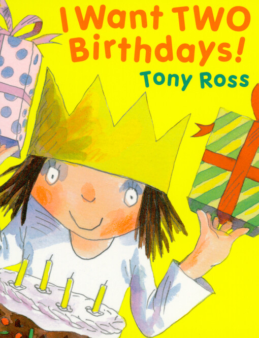 I want two birthdays!