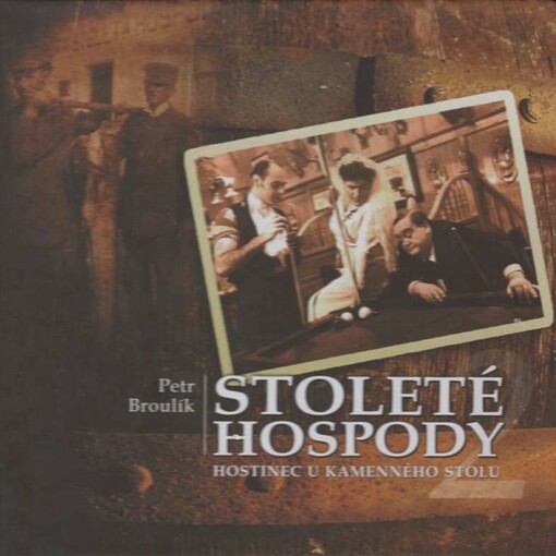 Stoleté hospody 2: Hostinec U Kamenného stolu : seriál MF DNES