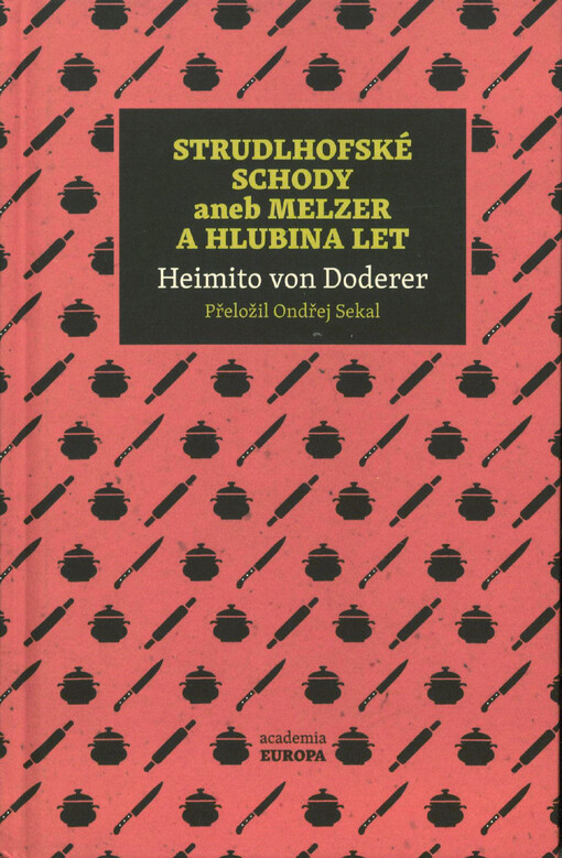 Strudlhofské schody, aneb, Melzer a hlubina let