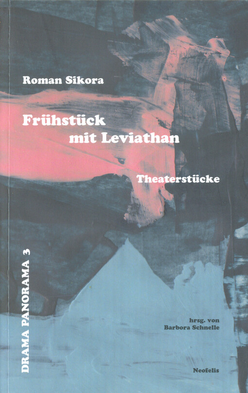 Frühstück mit Leviathan : Theaterstücke