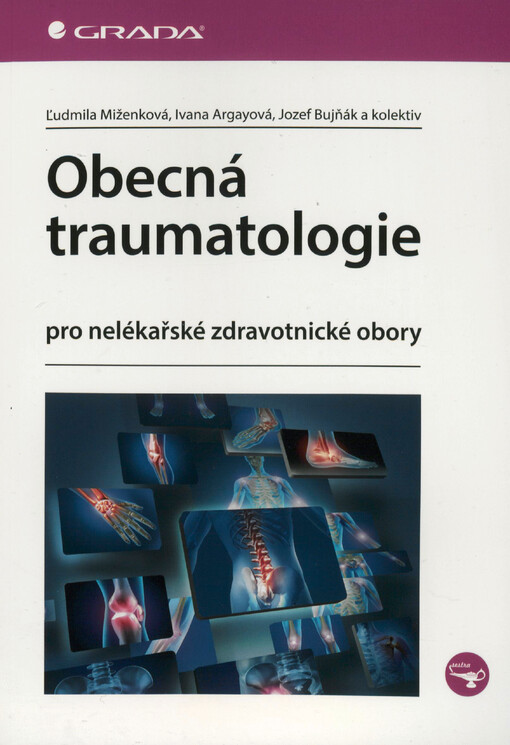 Obecná traumatologie : pro nelékařské zdravotnické obory