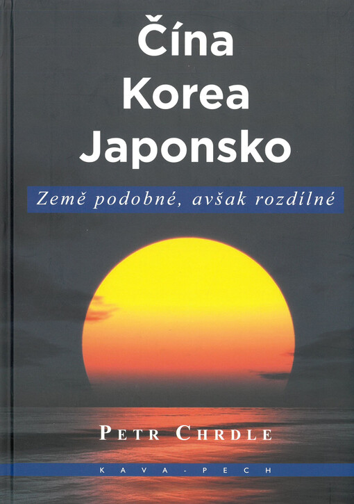 Čína, Korea, Japonsko : země podobné, avšak trochu jiné