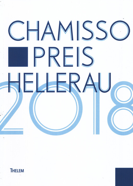 Chamisso Preis Hellerau : Literatur und Migration 2018