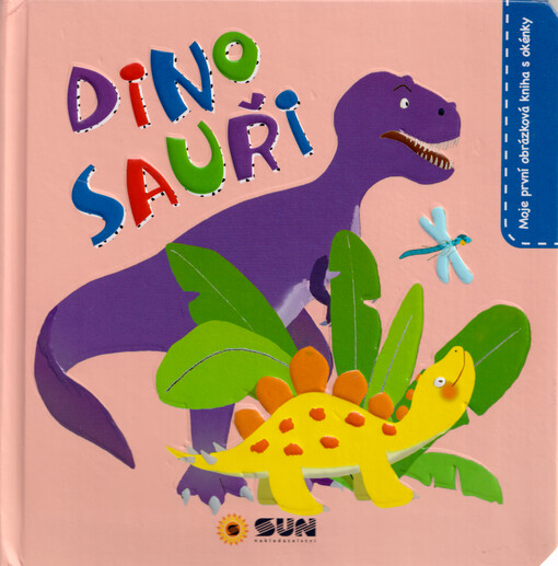 Dinosauři : moje první obrázková kniha s okénky