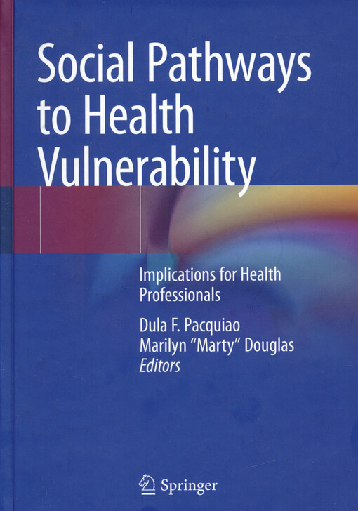 Social pathways to health vulnerability : implications for health professionals