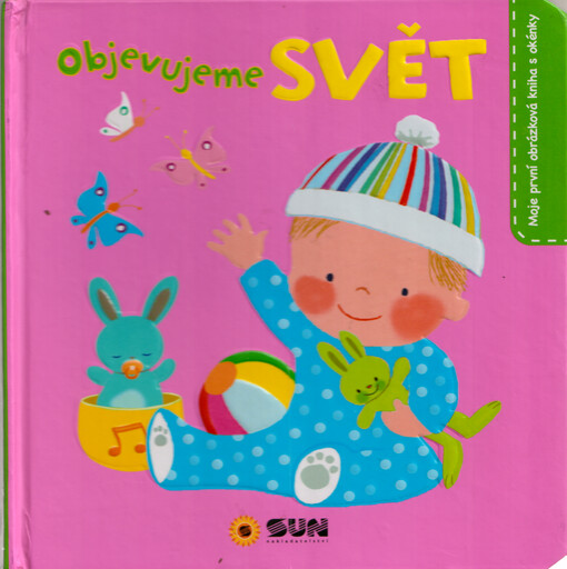 Objevujeme svět : moje první obrázková kniha s okénky