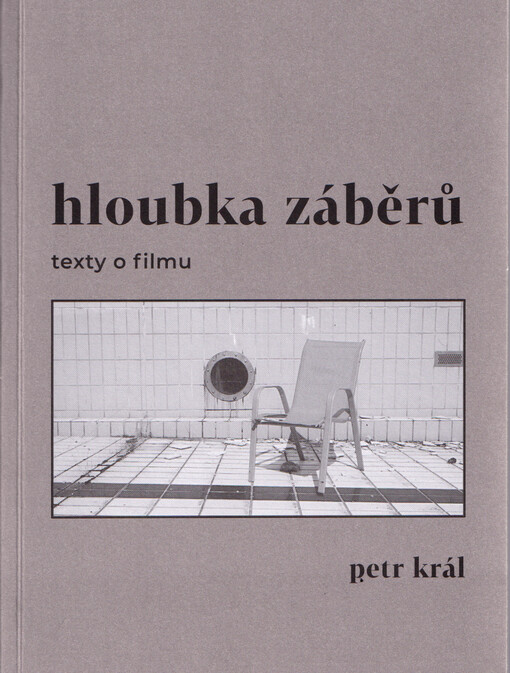 Hloubka záběrů : texty o filmu