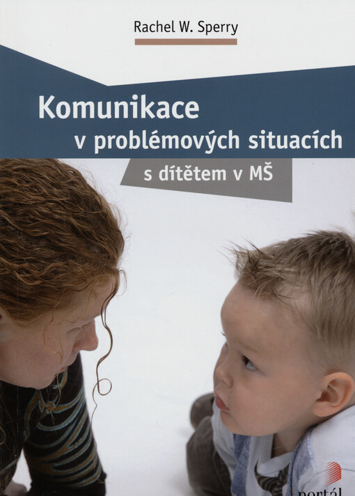 Komunikace v problémových situacích s dítětem v MŠ