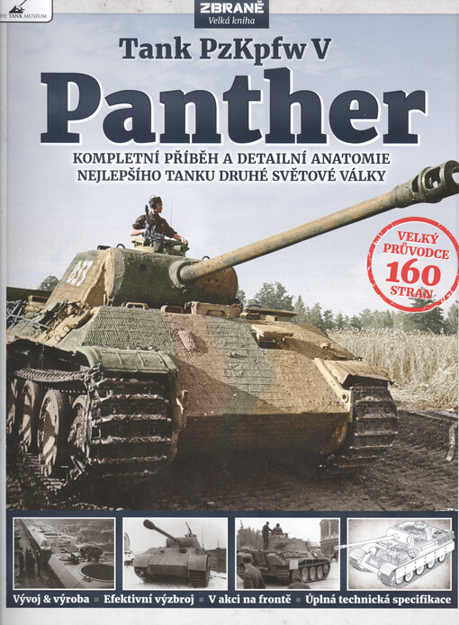 Panther : tank PzKpfw V : kompletní příběh a detailní anatomie nejlepšího tanku druhé světové války