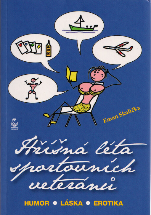 Hříšná léta sportovních veteránů : humor, láska, erotika : veselé a pikantní příběhy