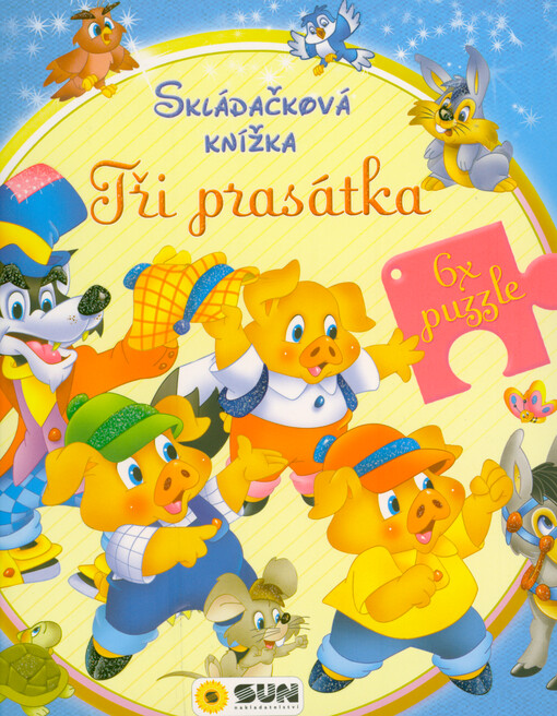 Tři prasátka : skládačková knížka